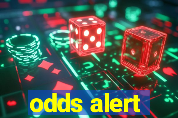 odds alert